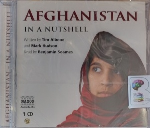Afghanistan in a Nutshell written by Tim Albone and Mark Hudson performed by Benjamin Soames on Audio CD (Abridged)